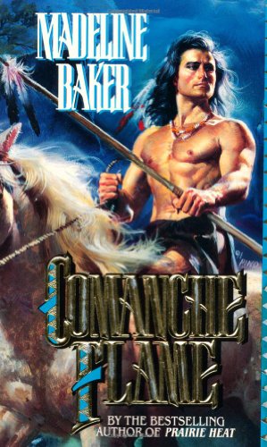 Comanche Flame (Leisure Historical Romance)