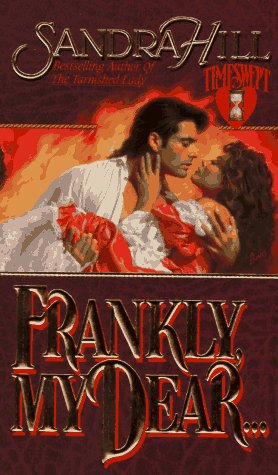 Beispielbild fr Frankly, My Dear (Timeswept) zum Verkauf von Wonder Book