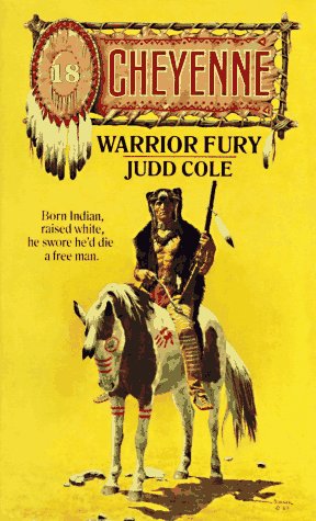 9780843940480: Warrior Fury (Cheyenne)