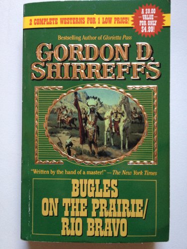 Imagen de archivo de Bugles on the Prairie - Rio Bravo a la venta por Better World Books