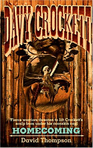 Imagen de archivo de Davy Crockett: Homecoming a la venta por Hafa Adai Books