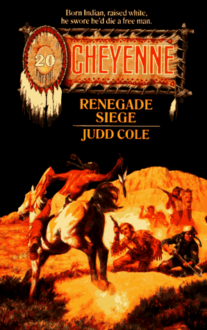 9780843941234: Renegade Siege (Cheyenne)