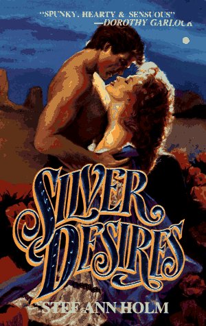 Imagen de archivo de Silver Desires a la venta por ThriftBooks-Atlanta