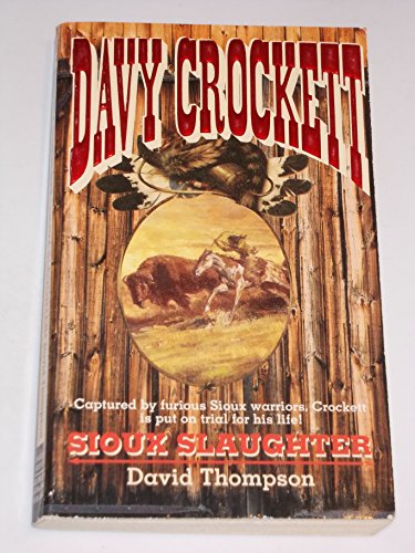 Sioux Slaughter (Davy Crockett)