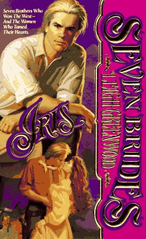 9780843941753: Iris (Leisure historical romance: Seven brides)