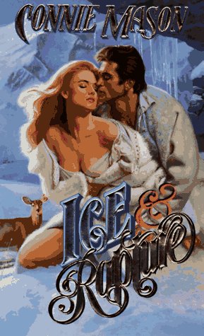 Ice & Rapture (9780843941937) by Mason, Connie