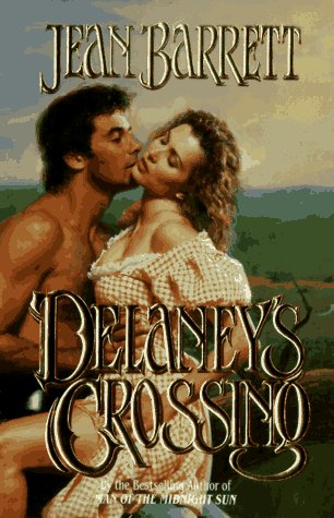 Beispielbild fr Delaney's Crossing zum Verkauf von Better World Books