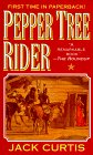 Pepper Tree Rider (9780843942705) by Curtis, Jack