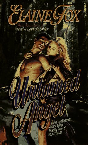 Imagen de archivo de Untamed Angel a la venta por Half Price Books Inc.