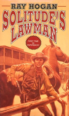 Imagen de archivo de Solitude's Lawman (Leisure Western) a la venta por R Bookmark