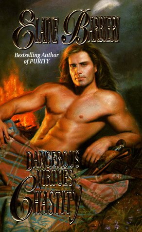Stock image for Chastity (Dangerous Virtues Series) for sale by Once Upon A Time Books