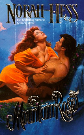 Stock image for Mountain Rose (Leisure historical romance) for sale by Wonder Book