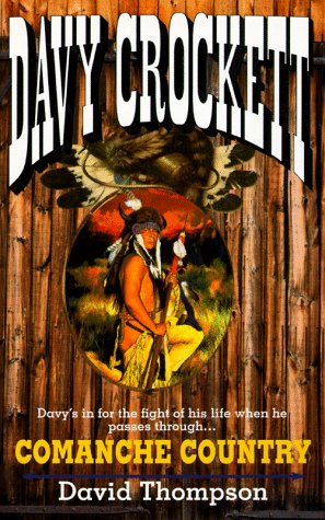 9780843943566: Comanche Country (Davy Crockett)
