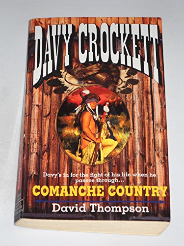 9780843943566: Comanche Country (Davy Crockett)