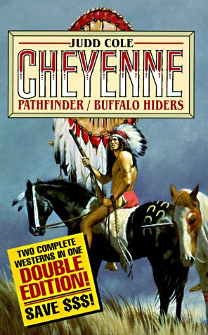 Imagen de archivo de Pathfinder/Buffalo Hiders (The Cheyenne Series) a la venta por Ravin Books