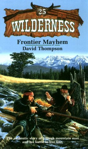 9780843944334: Frontier Mayhem (Wilderness #25)