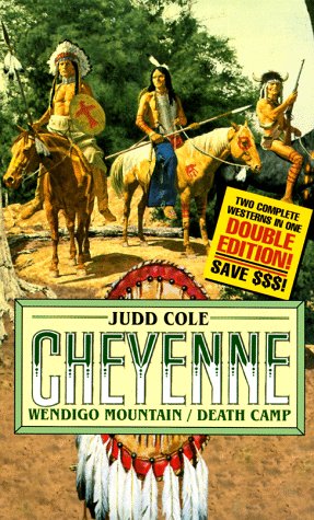 Beispielbild fr Wendigo Mountain/Death Camp (Cheyenne Double Editions) zum Verkauf von SecondSale