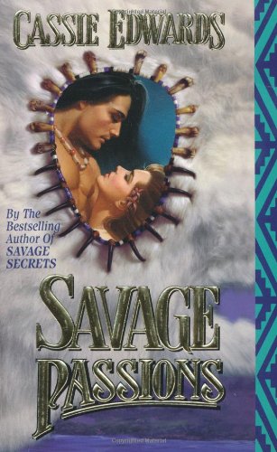 9780843945348: Savage Passions (The savage series)