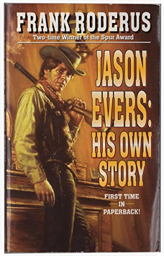 Jason Evers: His Own Story - Roderus, Frank