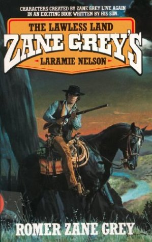 Imagen de archivo de Laramie Nelson: The Lawless Land a la venta por HPB-Emerald