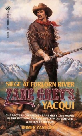 9780843946369: Yacqui: Siege at Forlorn River