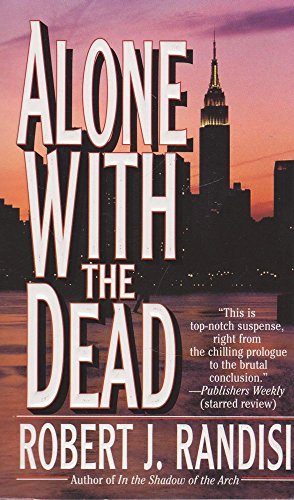 Alone with the Dead (Joe Keough Mysteries) (9780843946413) by Robert J. Randisi