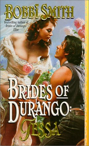 9780843946789: Tessa (Leisure historical romance: Brides of Durango)