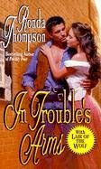 In Trouble's Arms (9780843947168) by Thompson, Ronda