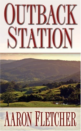 9780843947304: Outback Station (Leisure historical novel: The Outback saga)