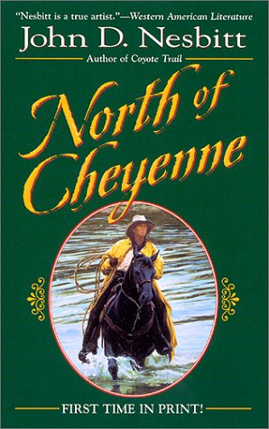 9780843947830: North of Cheyenne