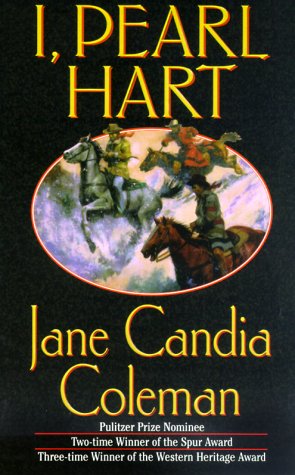 I, Pearl Hart (9780843947946) by Coleman, Jane Candia