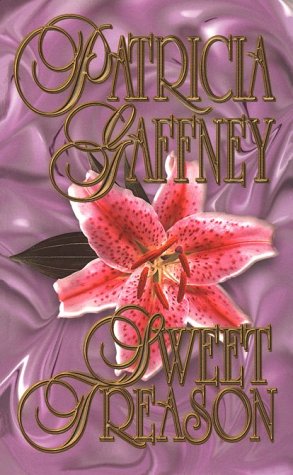 Sweet Treason (9780843948028) by Gaffney, Patricia