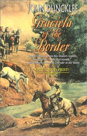 Imagen de archivo de Graciela of the Border: John Duncklee a la venta por WorldofBooks