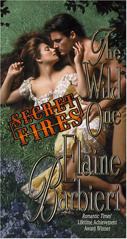 The Wild One: Secret Fires (9780843948264) by Barbieri, Elaine