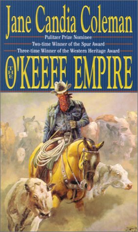 9780843948592: The O'Keefe Empire (Five Star Standard Print Western Series)