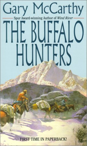 Beispielbild fr The Buffalo Hunters zum Verkauf von Wonder Book