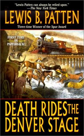 9780843948851: Death Rides the Denver Stage: A Western Story