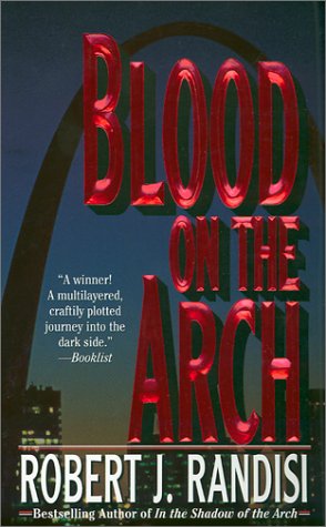 Stock image for Blood on the Arch for sale by Thomas F. Pesce'