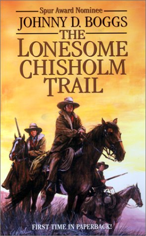 Beispielbild fr The Lonesome Chisholm Trail: A Western Story zum Verkauf von Half Price Books Inc.