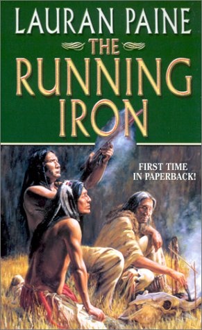 Beispielbild fr The Running Iron: A Western Story zum Verkauf von Half Price Books Inc.