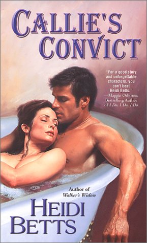 Stock image for Callie's Convict for sale by Better World Books