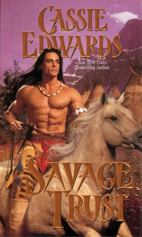 Imagen de archivo de Savage Trust (Savage, Book 21) (Indian Romance) a la venta por Second Chance Books & Comics