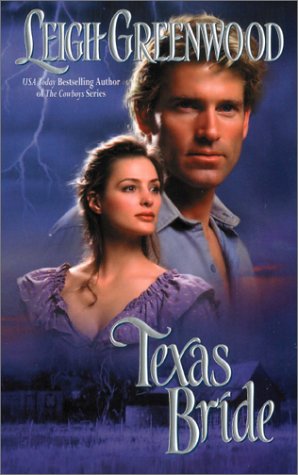 Stock image for Texas Bride (Leisure Historical Romance) for sale by SecondSale