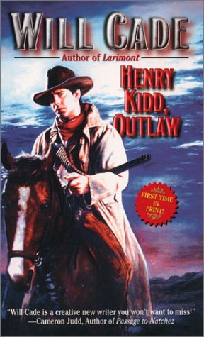 Beispielbild fr Henry Kidd, Outlaw (Leisure Historical Fiction) zum Verkauf von Once Upon A Time Books