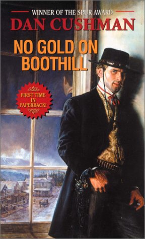 Imagen de archivo de No Gold on Boothill a la venta por Isle of Books