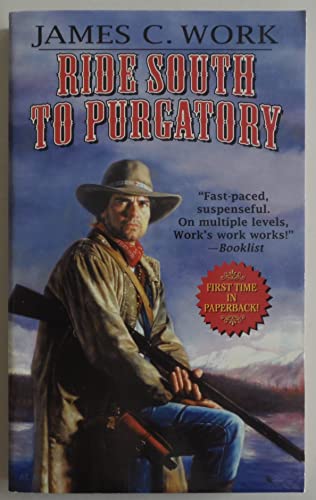 Beispielbild fr Ride South to Purgatory zum Verkauf von Better World Books