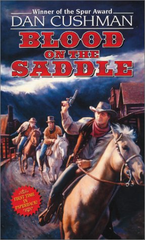 Stock image for Blood on the Saddle : A Western Story for sale by Better World Books