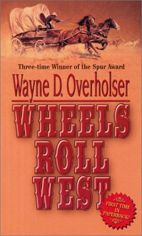 Imagen de archivo de Wheels Roll West a la venta por Better World Books