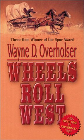 Stock image for Wheels Roll West for sale by Better World Books