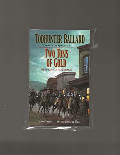 Imagen de archivo de Two Tons of Gold a la venta por Half Price Books Inc.